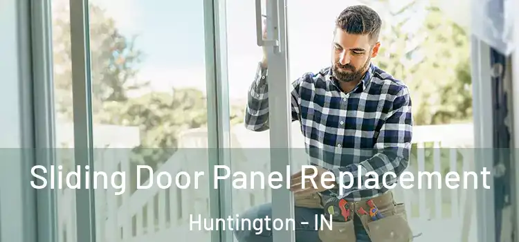  Sliding Door Panel Replacement Huntington - IN